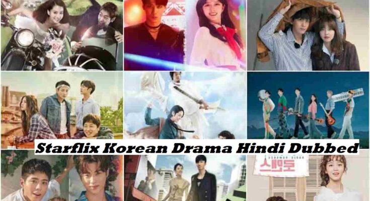 Starflix Korean Drama Hindi Dubbed