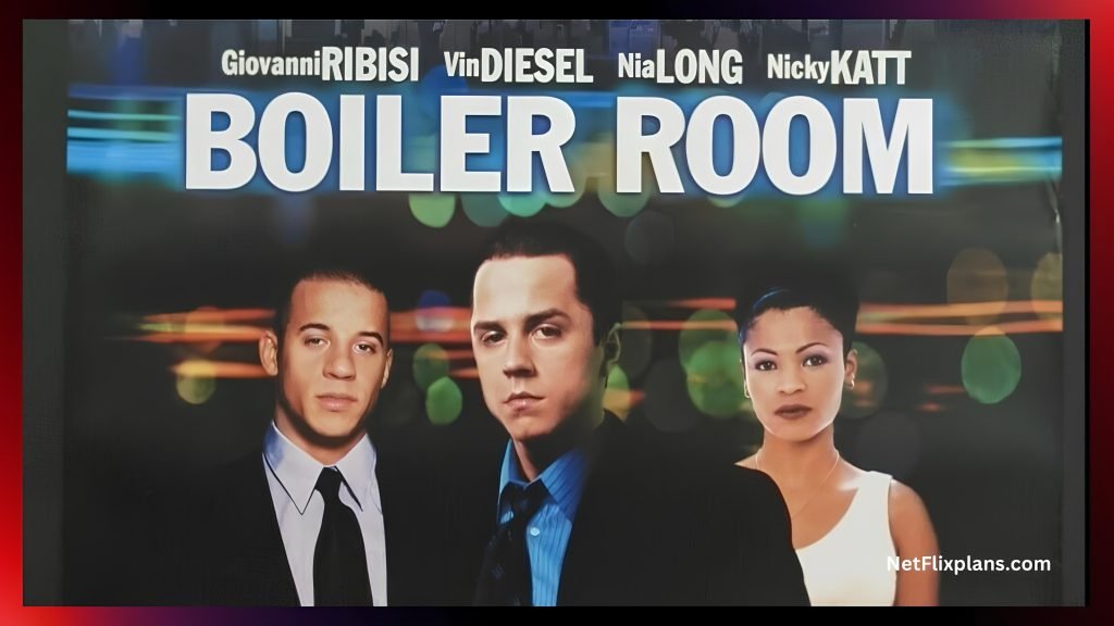 Boiler Room movie on netflix
