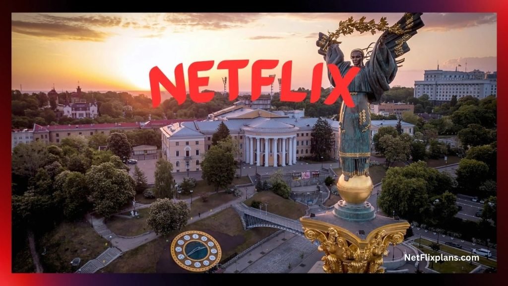 Netflix Plans Ukraine