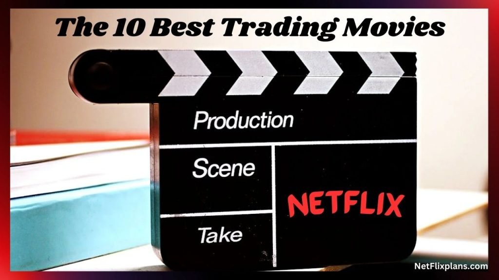 The 10 Best Trading Movies
