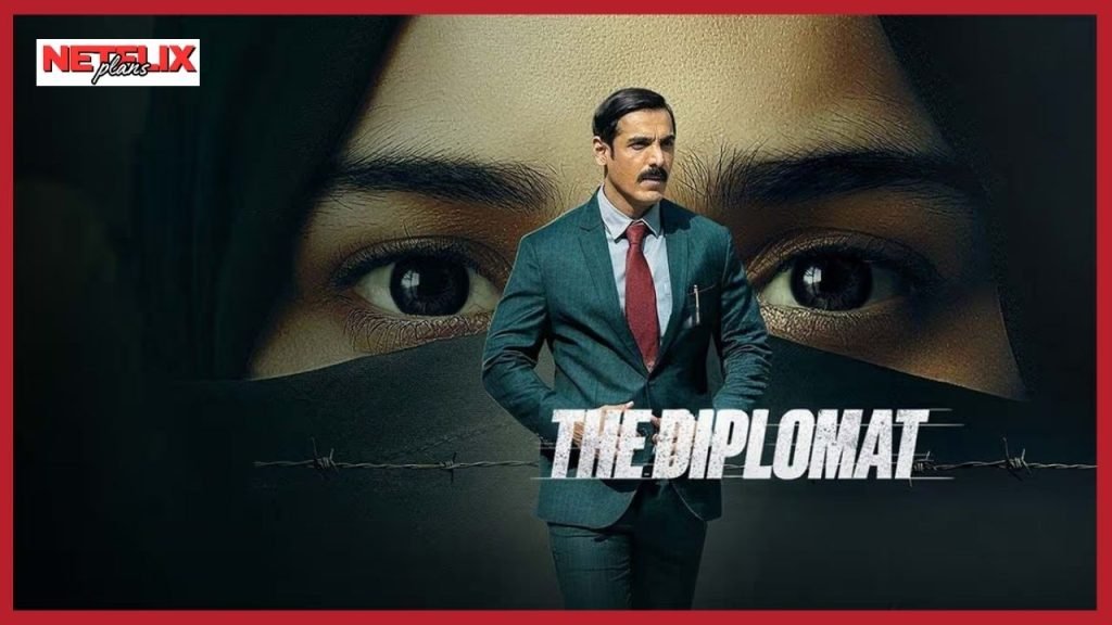 The Diplomat John Abraham Movie 2025