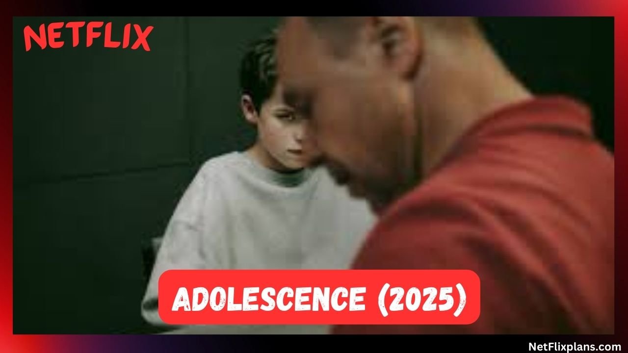 Adolescence Netflix Series 2025