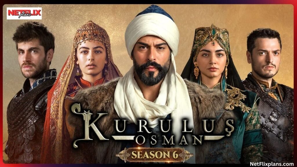Kuruluş Osman Season 6