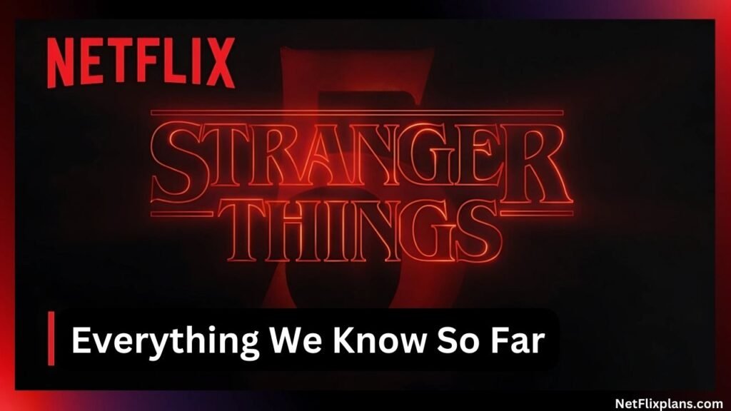 Stranger Things season 5 Netflix